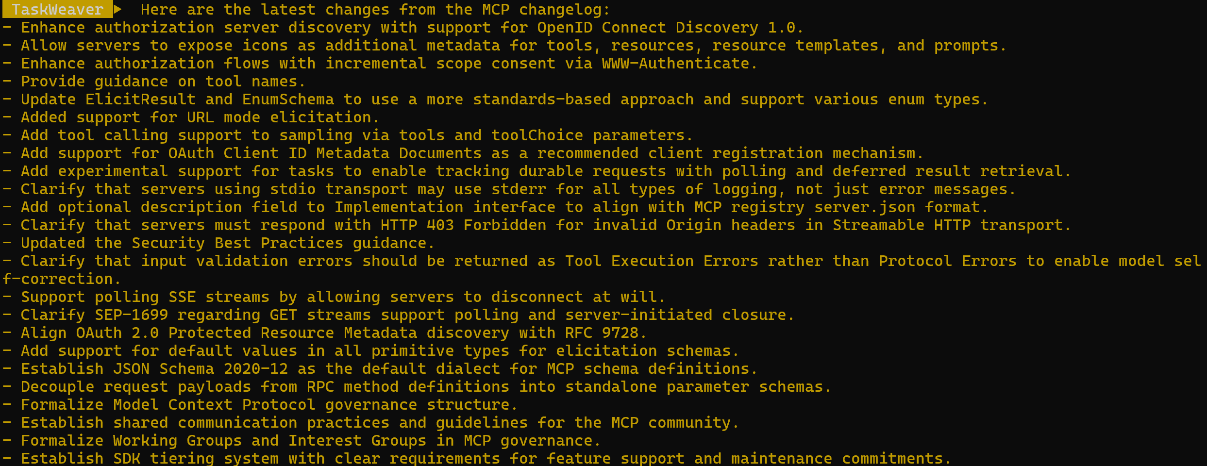 The output produced by the agent