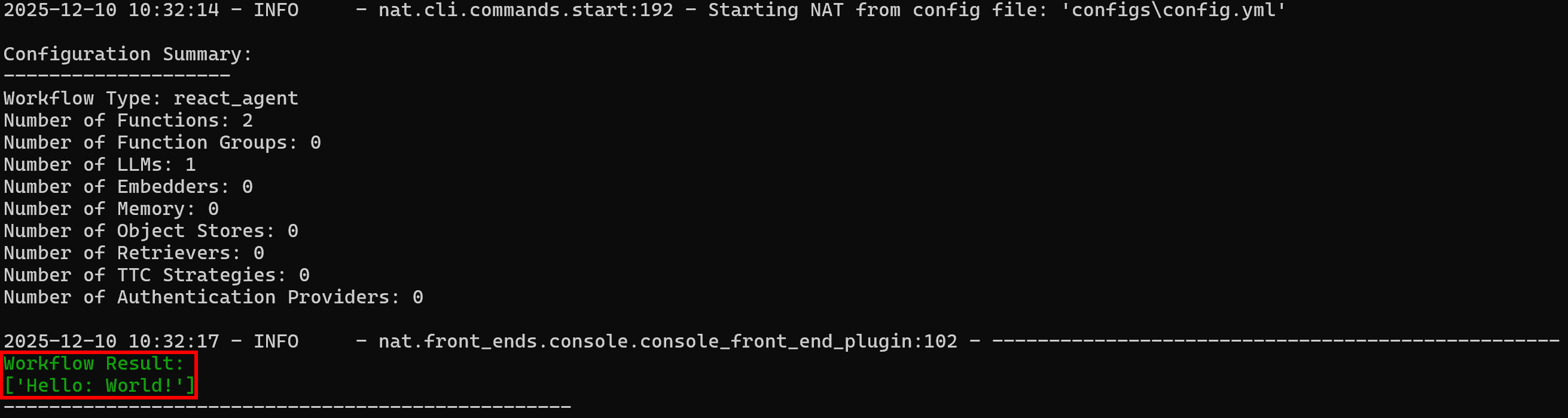 Note the response produced by the agent