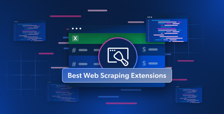Best Web Scraping Extensions