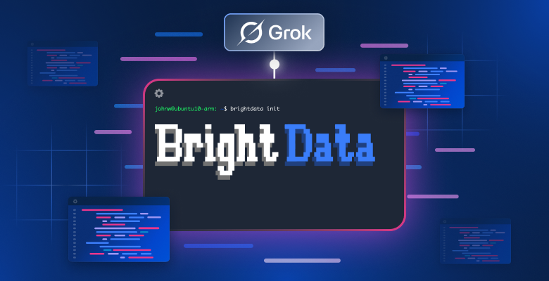Grok with Bright Data CLI