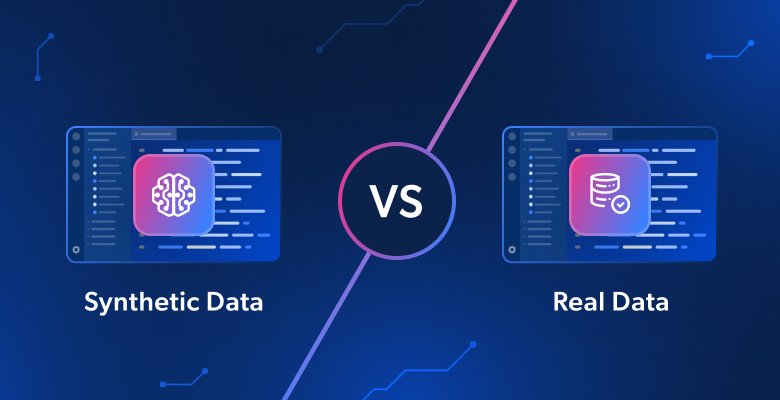 Synthetic Data vs. Real Data for AI Training