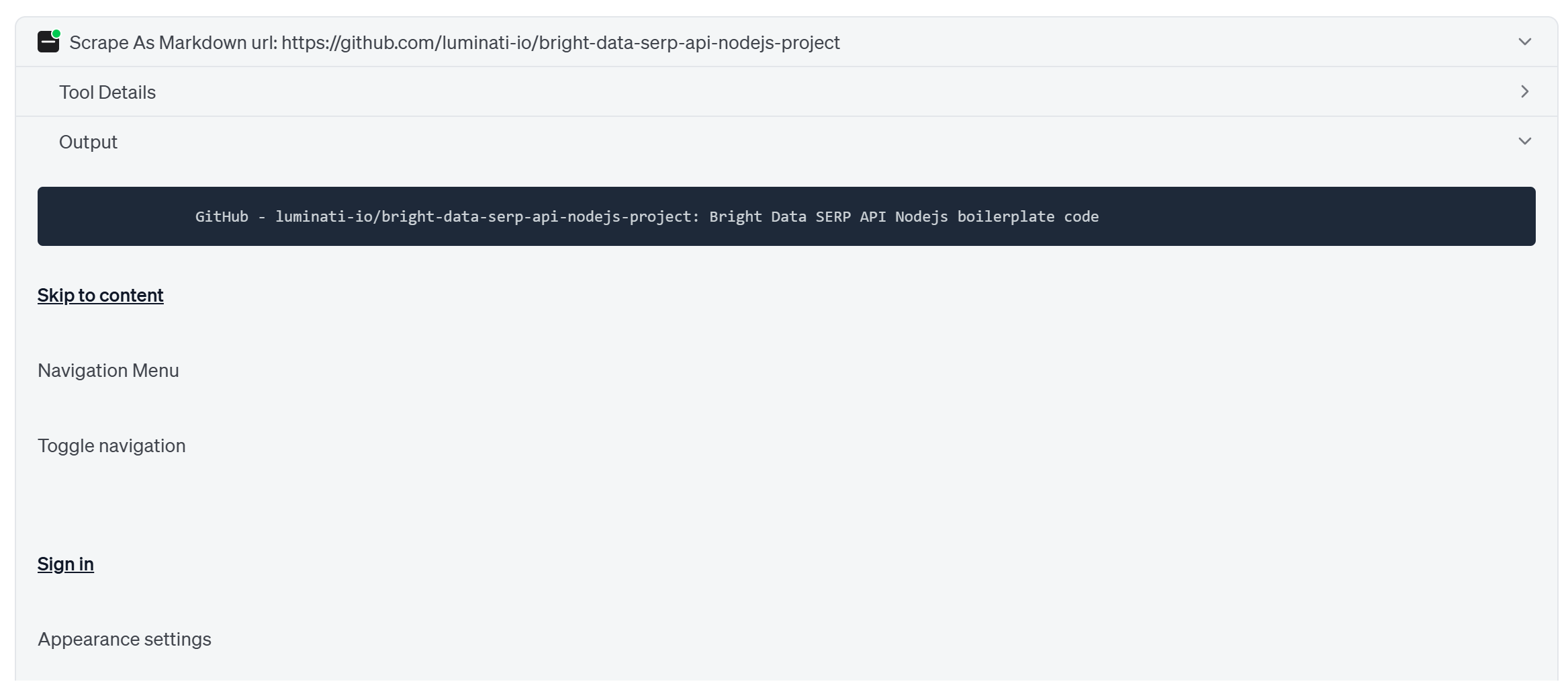 Note the output of the “Scrape As Markdown” tool, which is the Markdown version of the target page