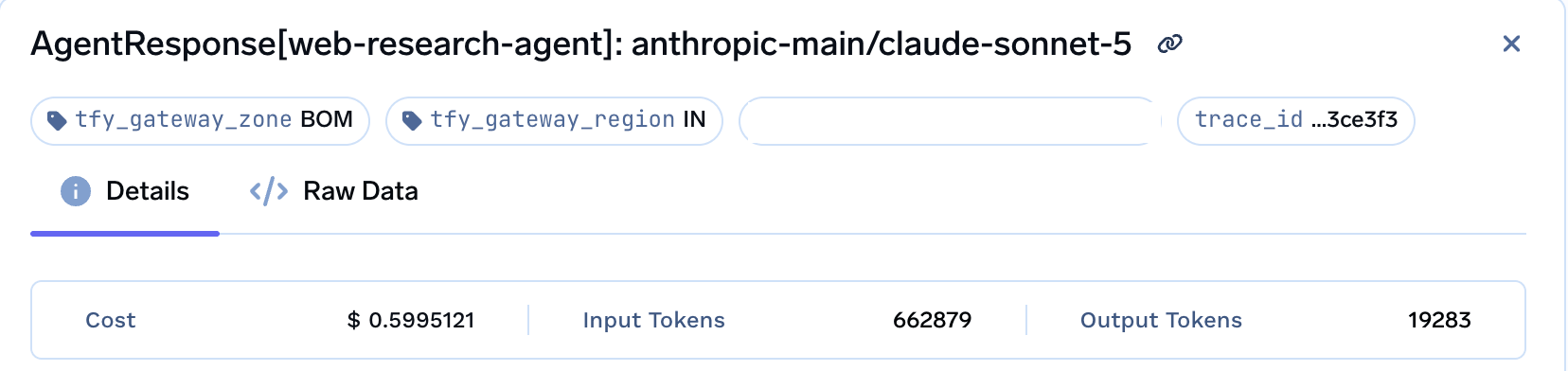 TrueFoundry trace detail for one web-research-agent run showing a cost of $0.5995121 for 662,879 input tokens and 19,283 output tokens