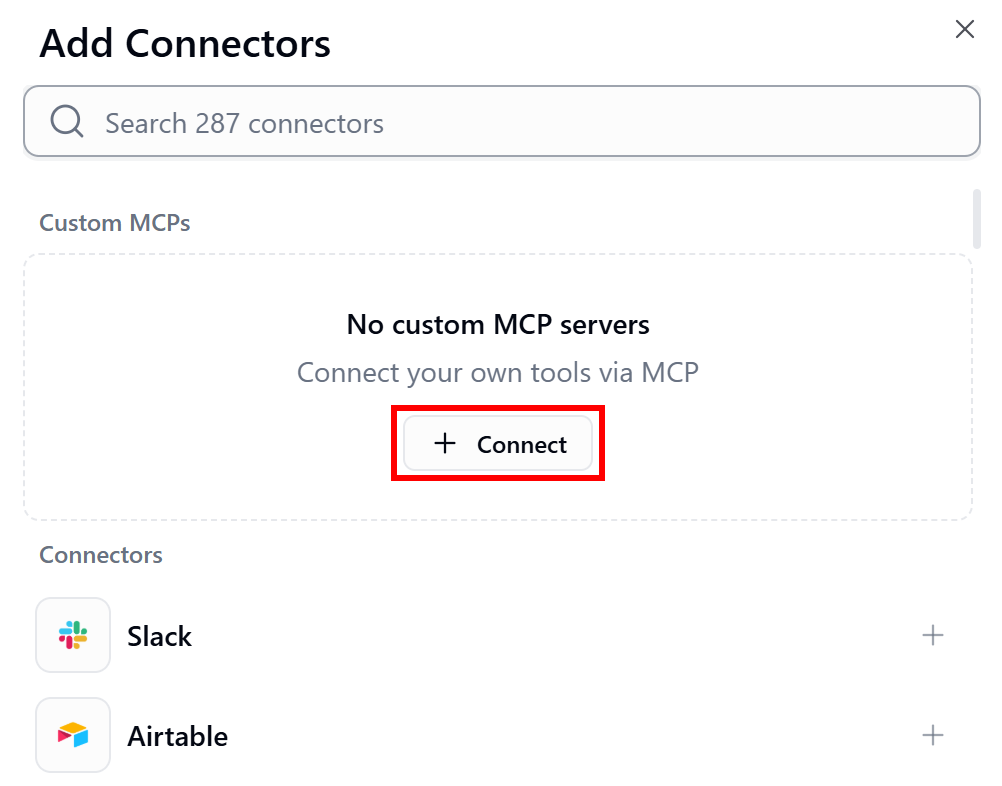 Pressing “Connect” in the “Custom MCPs” section