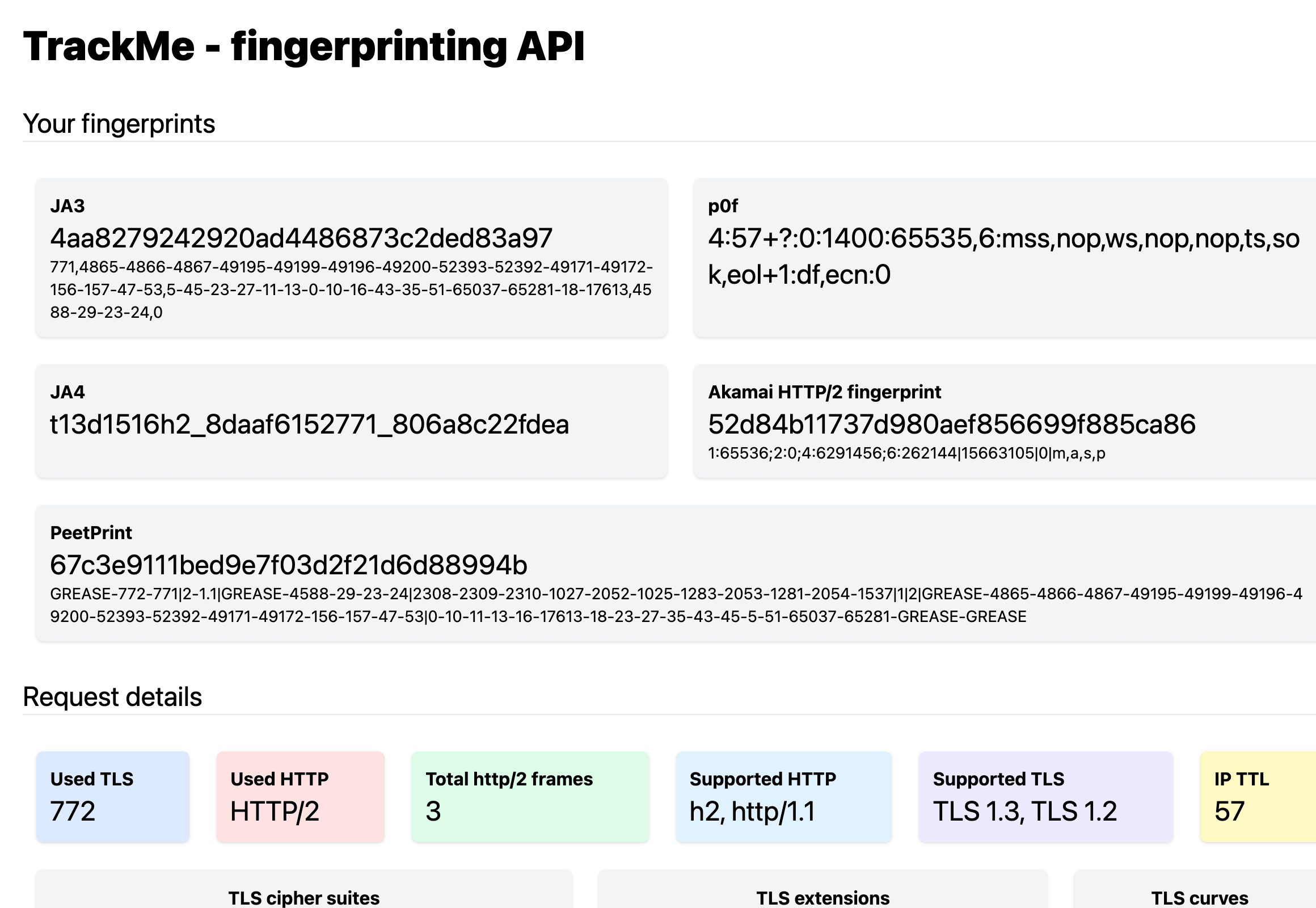 TrackMe fingerprinting API page listing JA3, JA4, p0f, Akamai HTTP/2 and PeetPrint fingerprints for the requesting client, with a JA4 value of t13d1516h2_8daaf6152771_806a8c22fdea and an Akamai HTTP/2 fingerprint of 52d84b11737d980aef856699f885ca86, above a request-details panel showing TLS 772, HTTP/2, and supported TLS 1.3 and 1.2