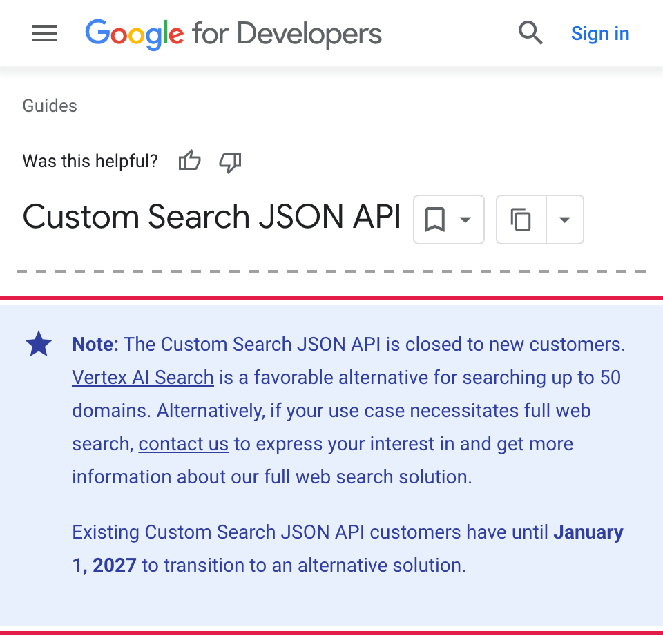 Page Google for Developers pour Custom Search JSON API, avec sa note mise en évidence. La note indique que l'API est fermée aux nouveaux clients, nomme Vertex AI Search comme alternative pour jusqu'à 50 domaines, demande aux utilisateurs full-web de contacter Google, et donne aux clients existants jusqu'au 1er janvier 2027.
